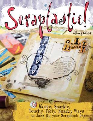 Scraptastic!