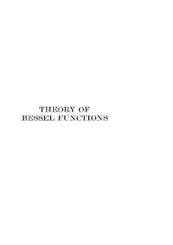 A Treatise On The Theory of Bessel Functions