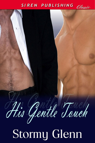 His Gentle Touch