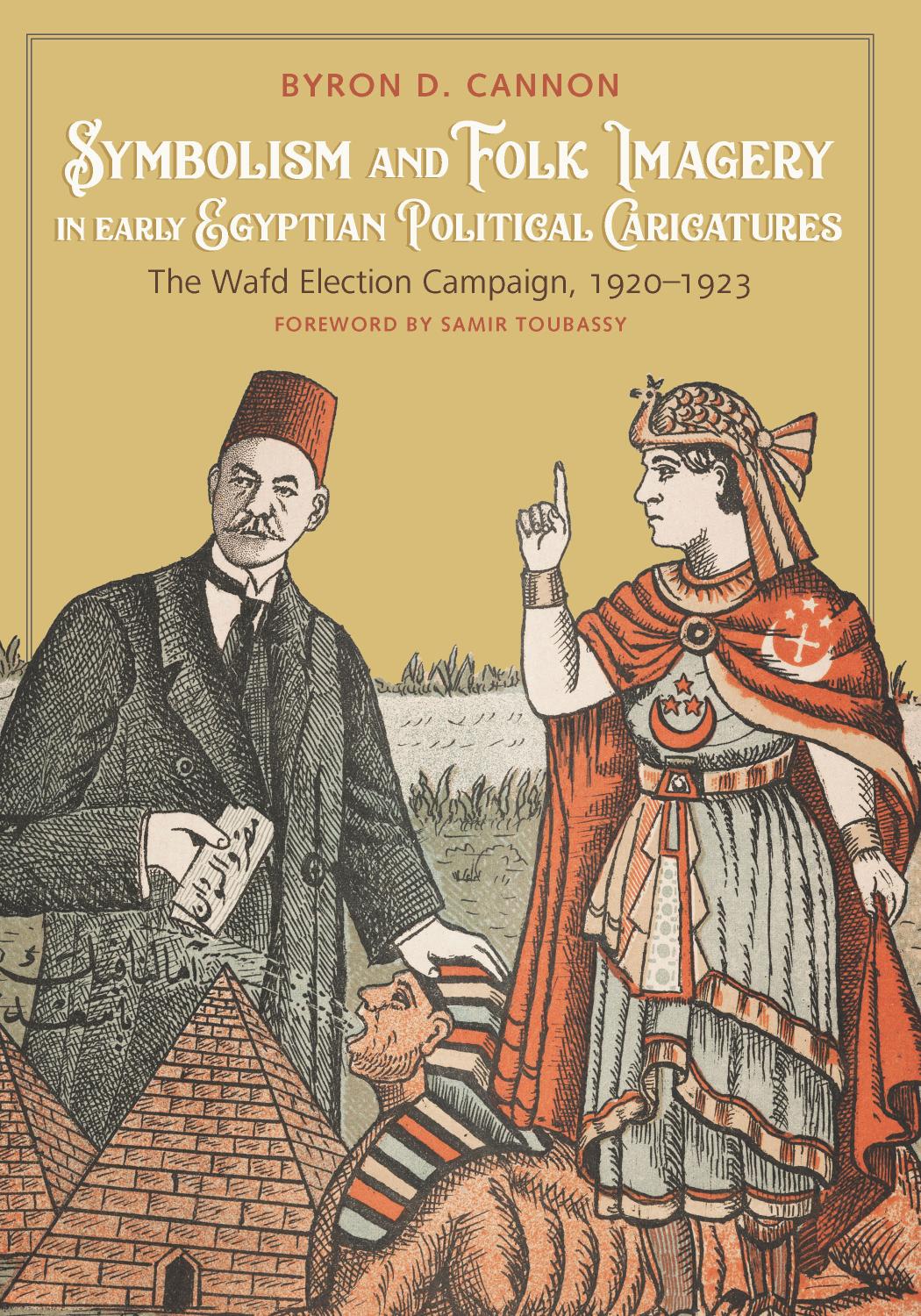 Symbolism and Folk Imagery in Early Egyptian Political Caricatures