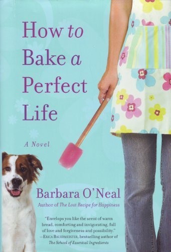 How to Bake a Perfect Life