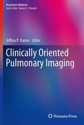 Clinically Oriented Pulmonary Imaging