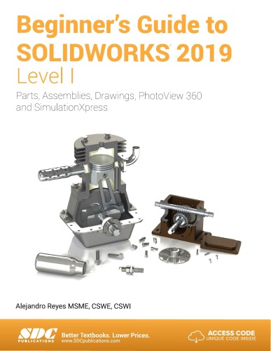 Beginner's Guide to Solidworks 2019 - Level I