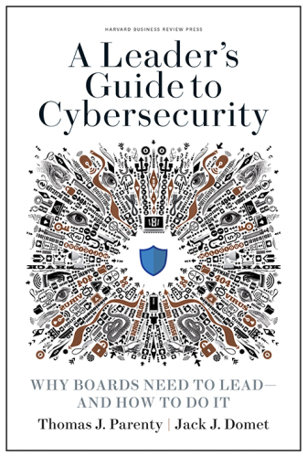 A Leader's Guide to Cybersecurity