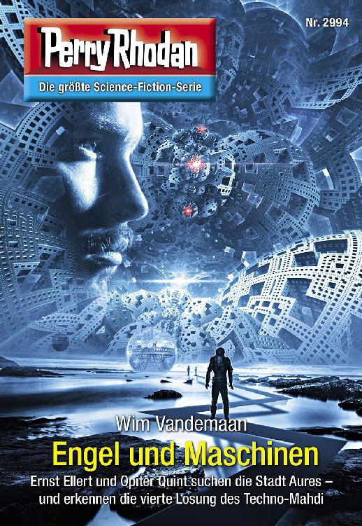 Perry Rhodan 2994 – Engel und Maschinen