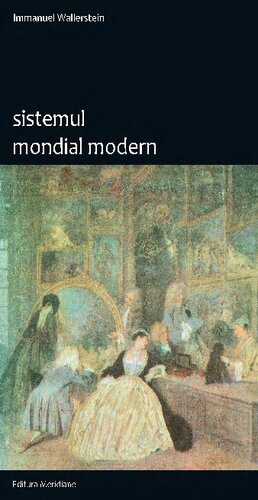 Sistemul mondial modern, vol. IV