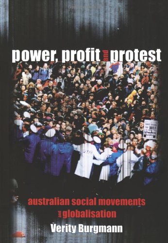 Power, Profit and Protest