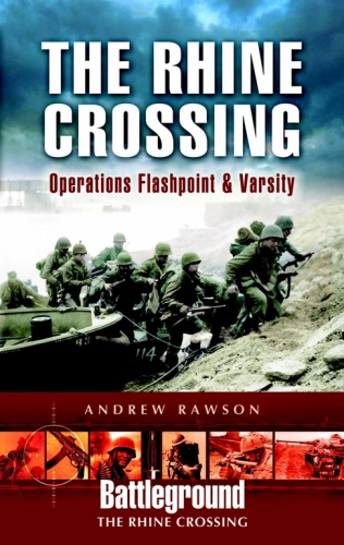 Operations Plunder and Varsity. Andrew Rawson