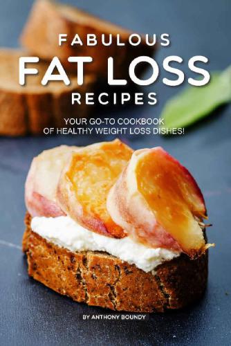 Fabulous Fat Loss Recipes