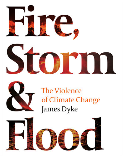 Fire, Storm  Flood