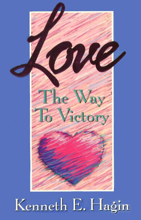 Love: The Way to Victory