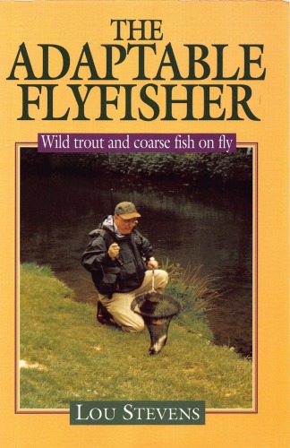 Adaptable Flyfisher