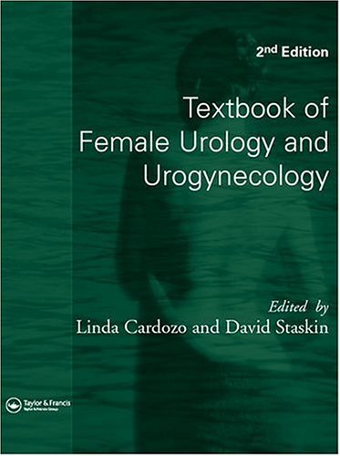 Textbook of Female Urology and Urogynecology