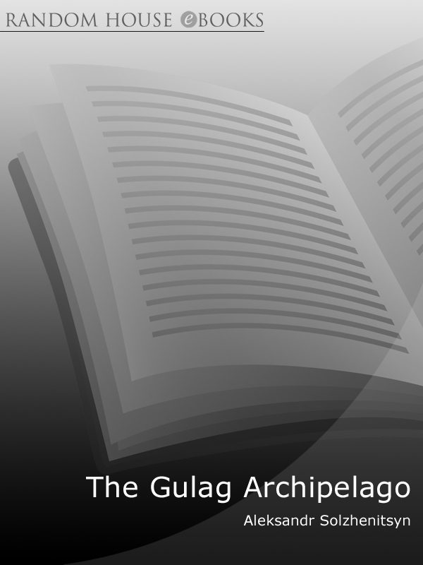 The Gulag Archipelago, 1918-1956