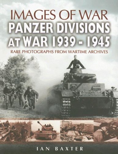 Panzer Divisions at War 1939-1945