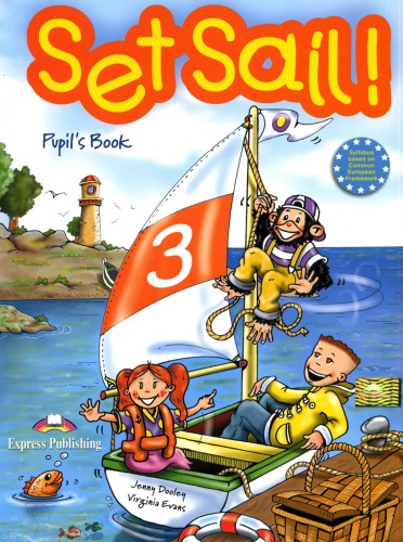 Set sail! 3. Pupil's book