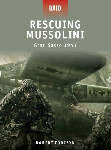 Rescuing Mussolini