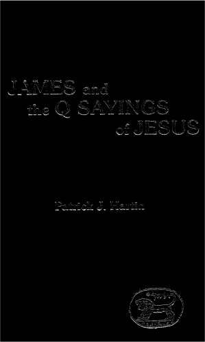 James and the &quot;Q&quot; Sayings of Jesus