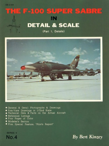 F-100 Super Sabre in Detail &amp; Scale, Part 1