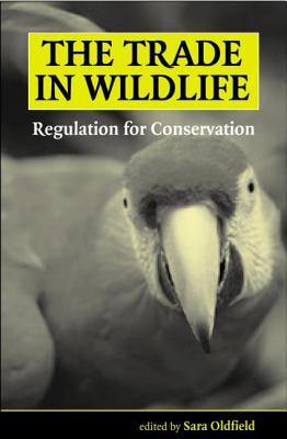 The Trade in Wildlife