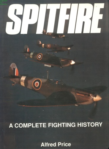 Spitfire A Complete Fighting History