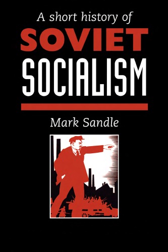 Short History of Soviet Socialism