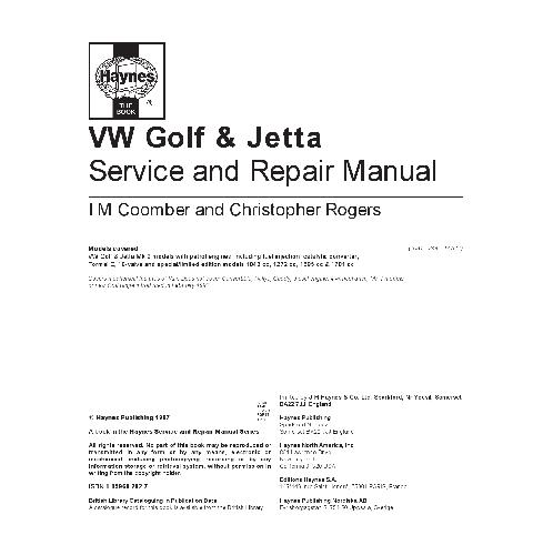 Volkswagen Golf and Jetta ('84 to '92) Service and Repair Manual (Haynes Service and Repair Manuals)