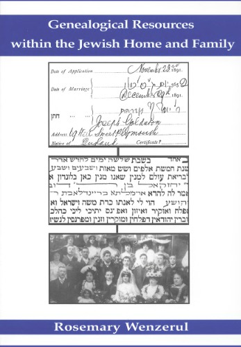 Genealogical Resources Within the Jewish Home and Family