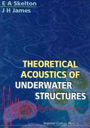 Theoretical Acoustics of Underwater Stru