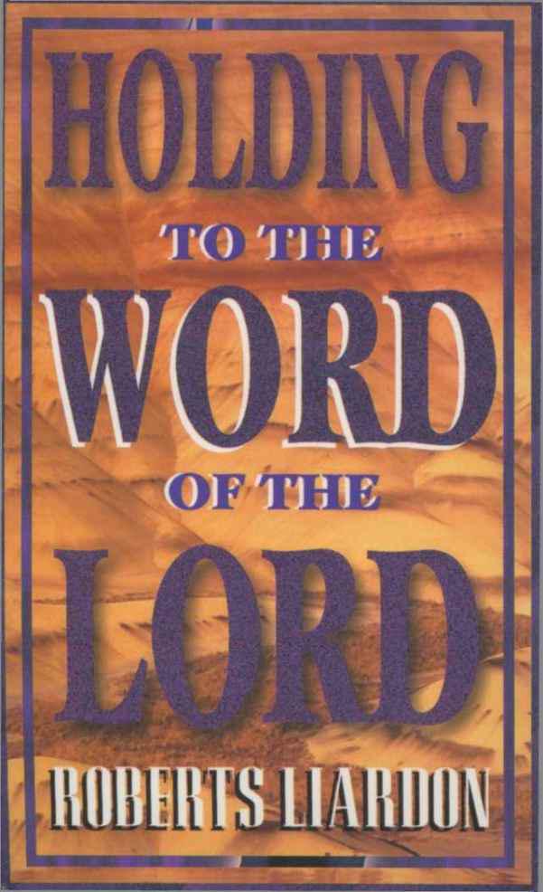 Holding to the Word of the Lord