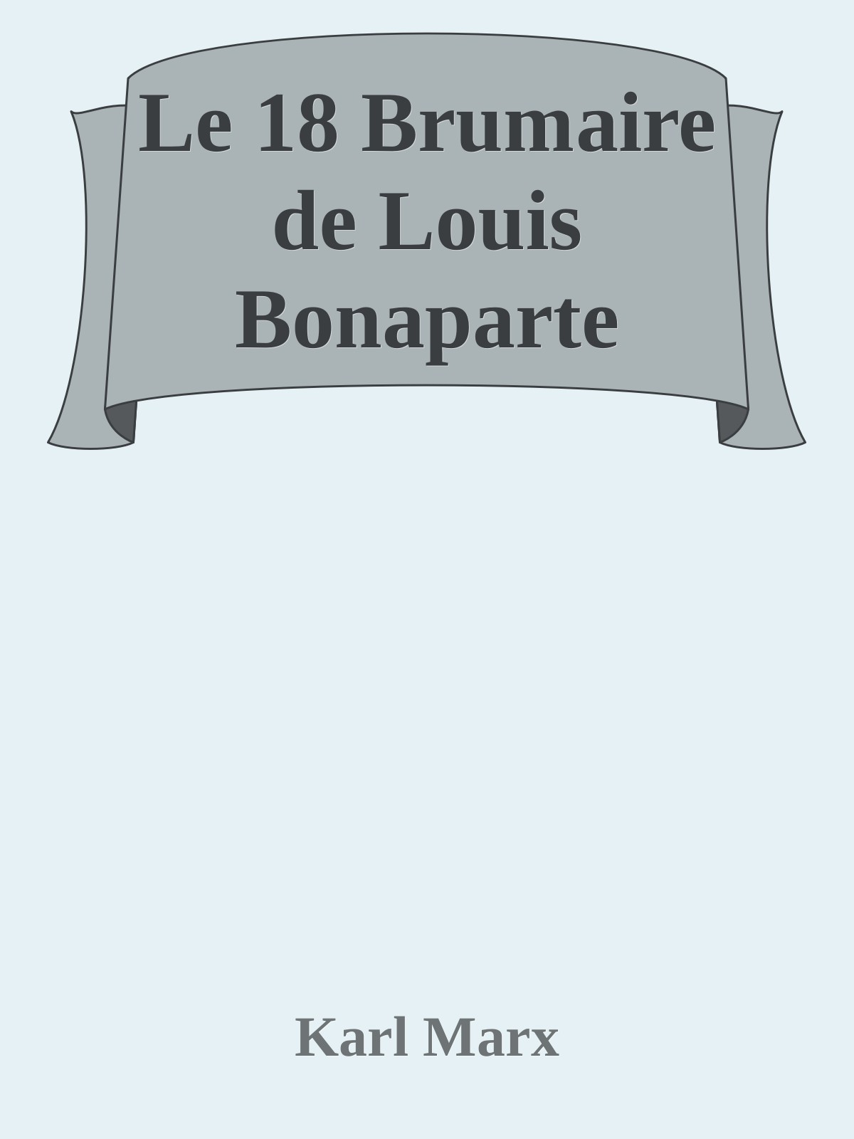 Le 18 Brumaire de Louis Bonaparte