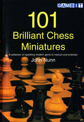 101 Brilliant Chess Miniatures