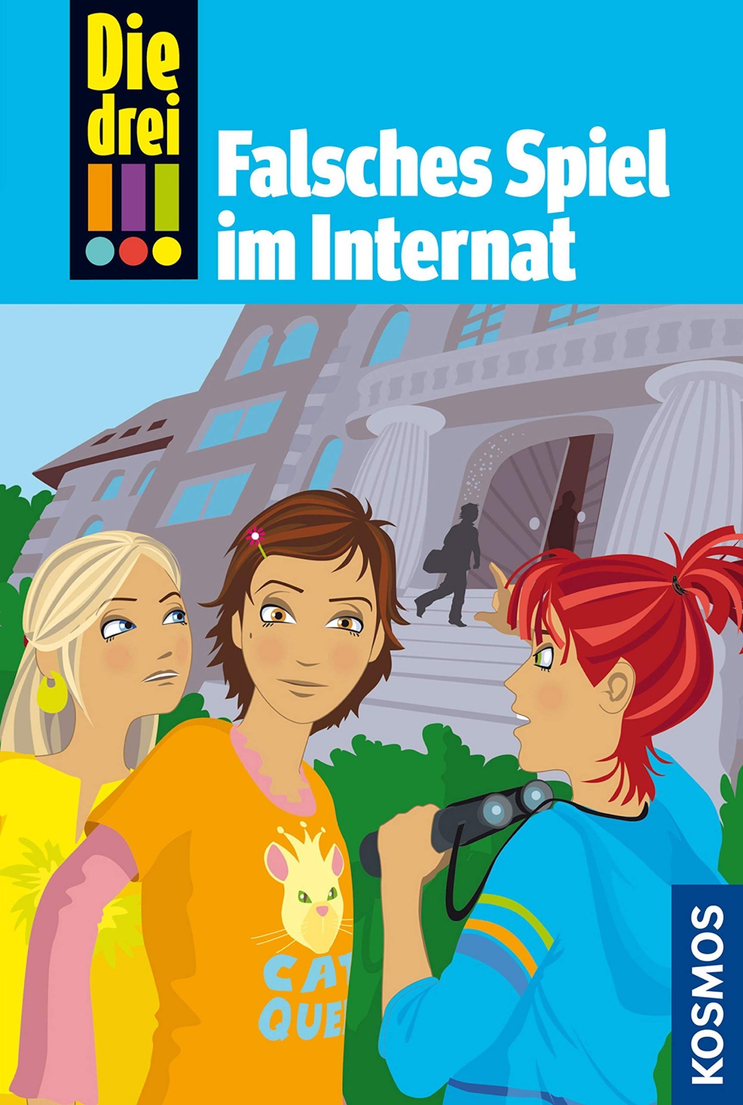 Falsches Spiel im Internat (Die drei !!! 30)