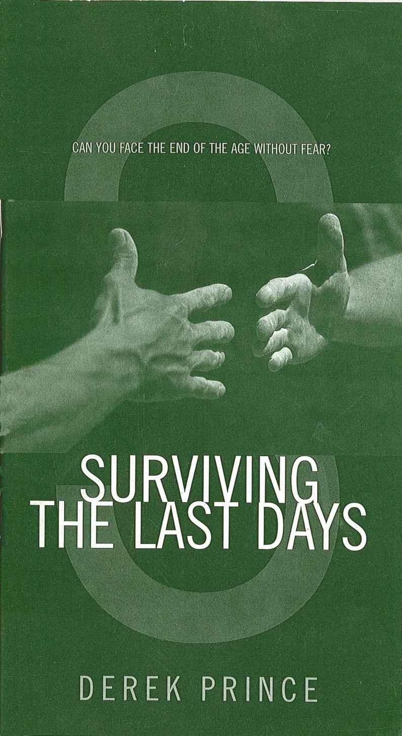 Surviving the Last Days