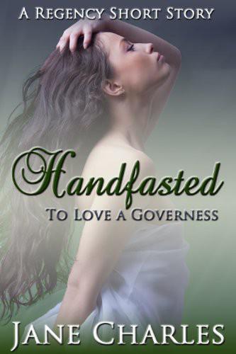 Handfasted (To Love a Governess Novella)