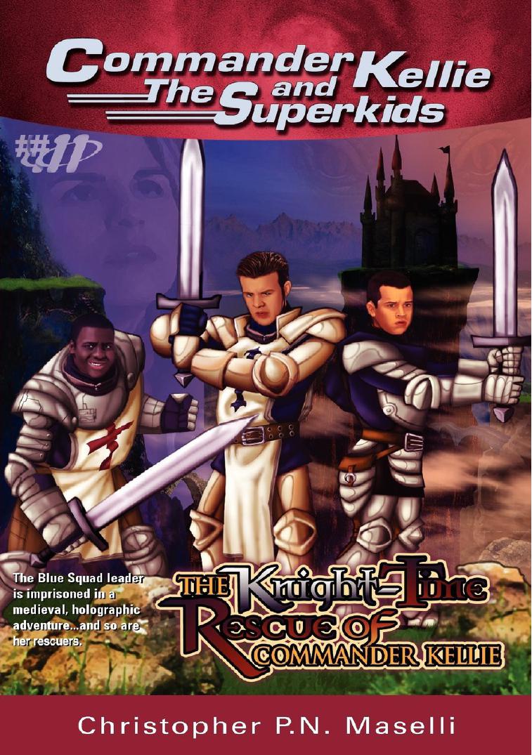 The Knight-Time Rescue Of Commander Kellie