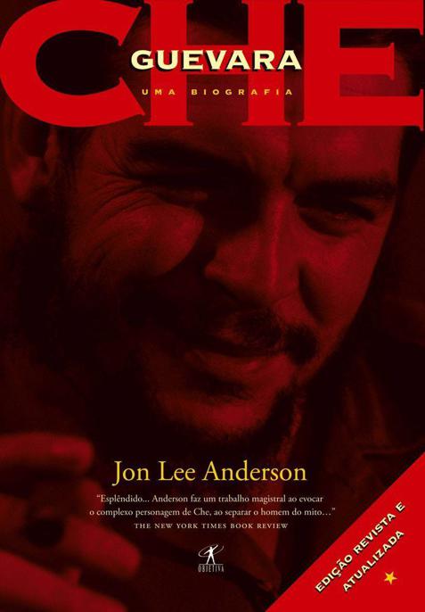 Che: uma biografia: Edição revisada e atualizada