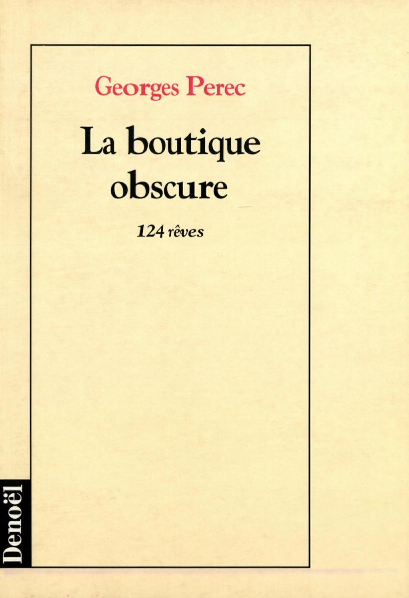 La boutique obscure : 124 rêves