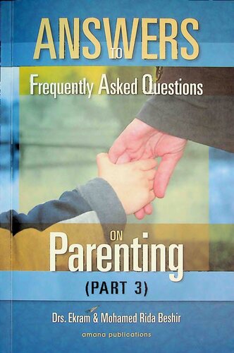 Parenting: Answers to Frequently asked On Parenting - Part III