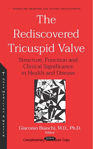 The rediscovered tricuspid valve: Structure, Function and Clinical Significance in Health and Disease