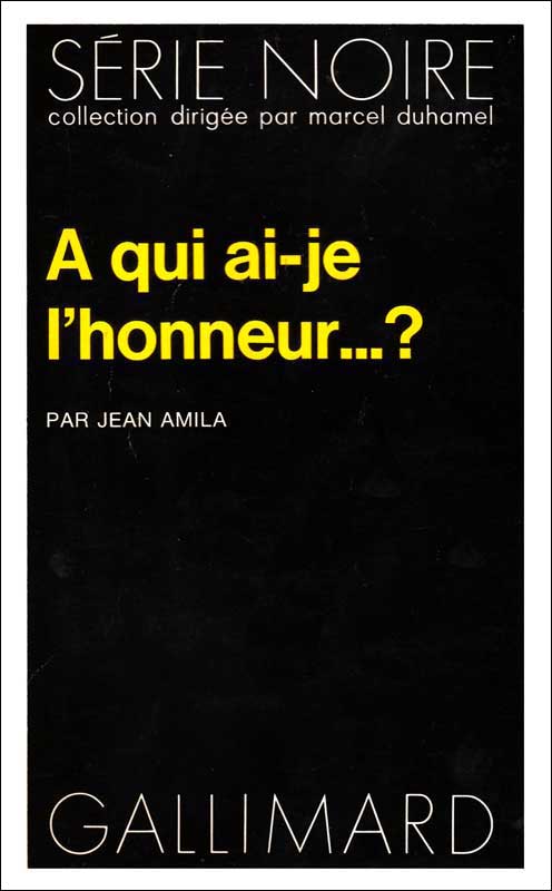 A qui ai-je l'honneur?