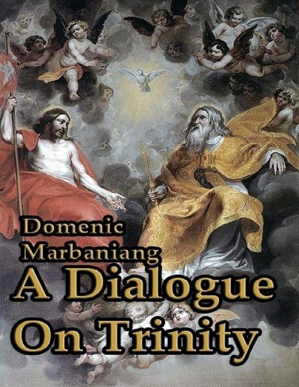 A Dialogue on Trinity