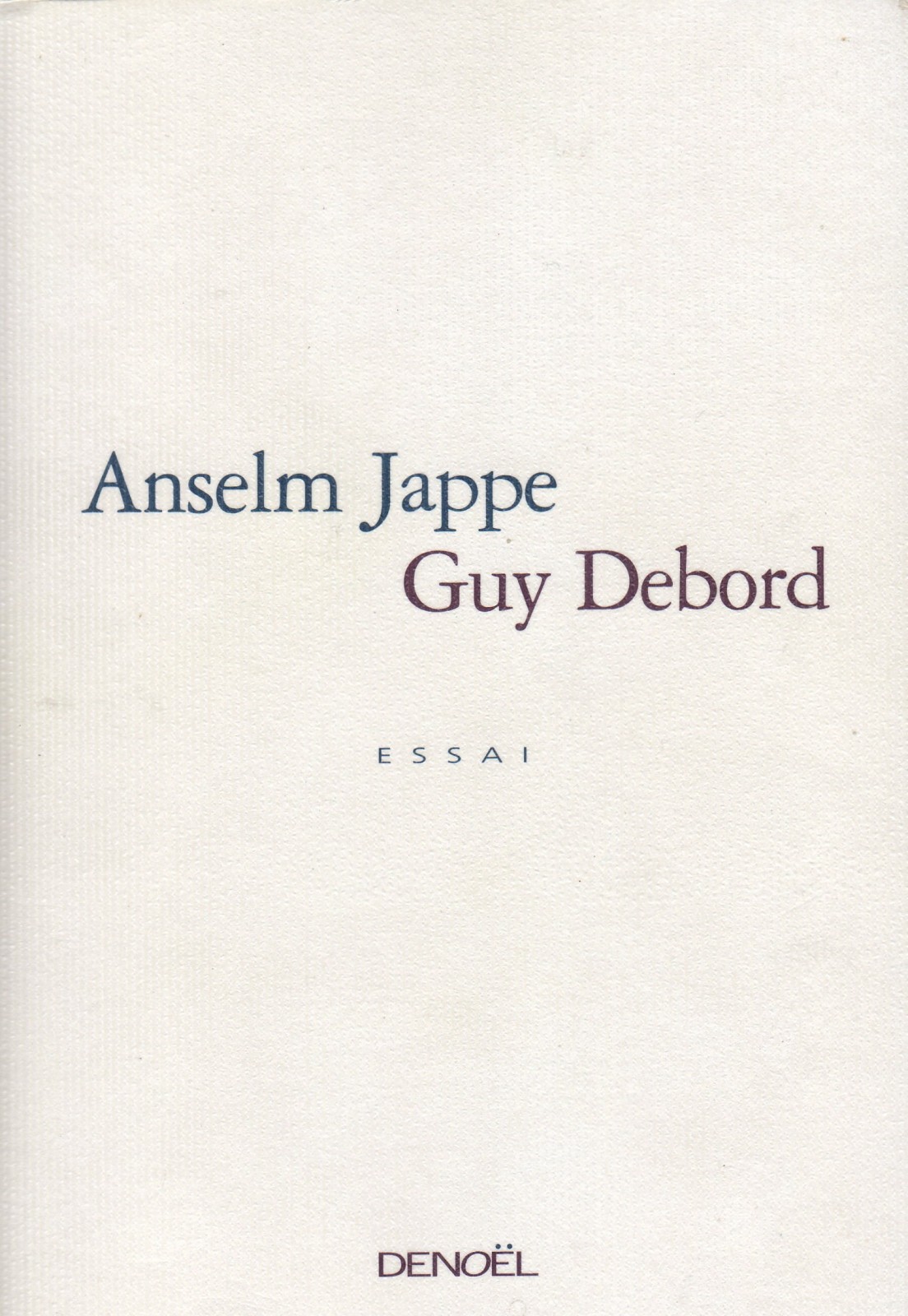 Guy Debord : essai