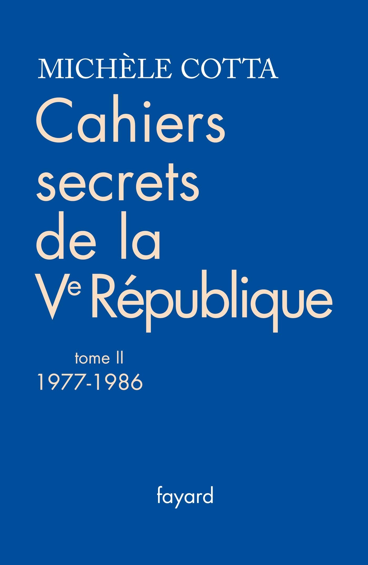 Cahiers secrets de la Ve République 