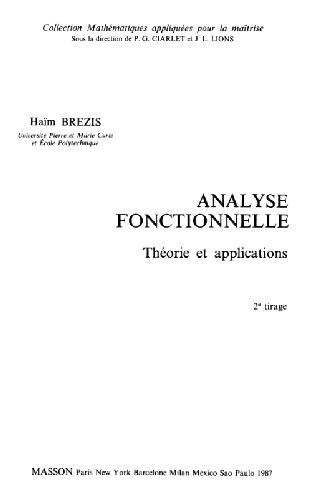 Analyse fonctionnelle : théorie et applications