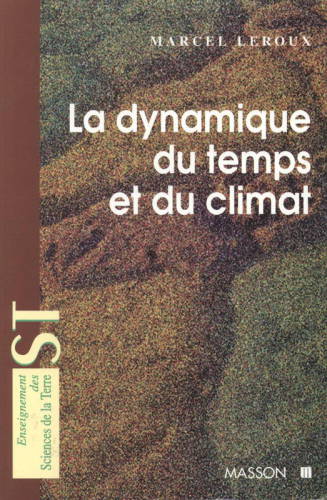 La dynamique du temps et du climat