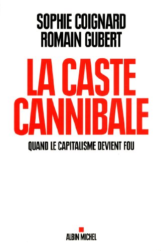 La caste cannibale 