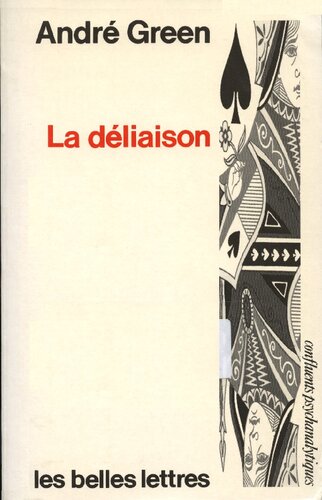 La déliaison : psychanalyse, anthropologie et littérature