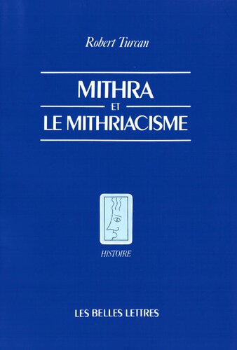 Mithra Et Le Mithriacisme