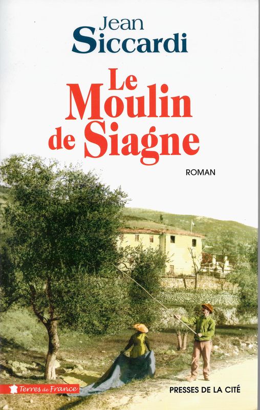 Le moulin de Siagne : roman